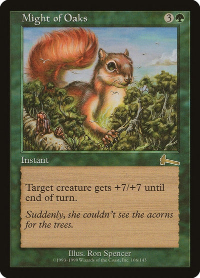 Might of Oaks (106) (Urza's Legacy)