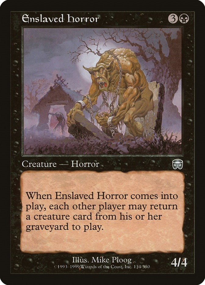 Enslaved Horror (134) (Mercadian Masques)