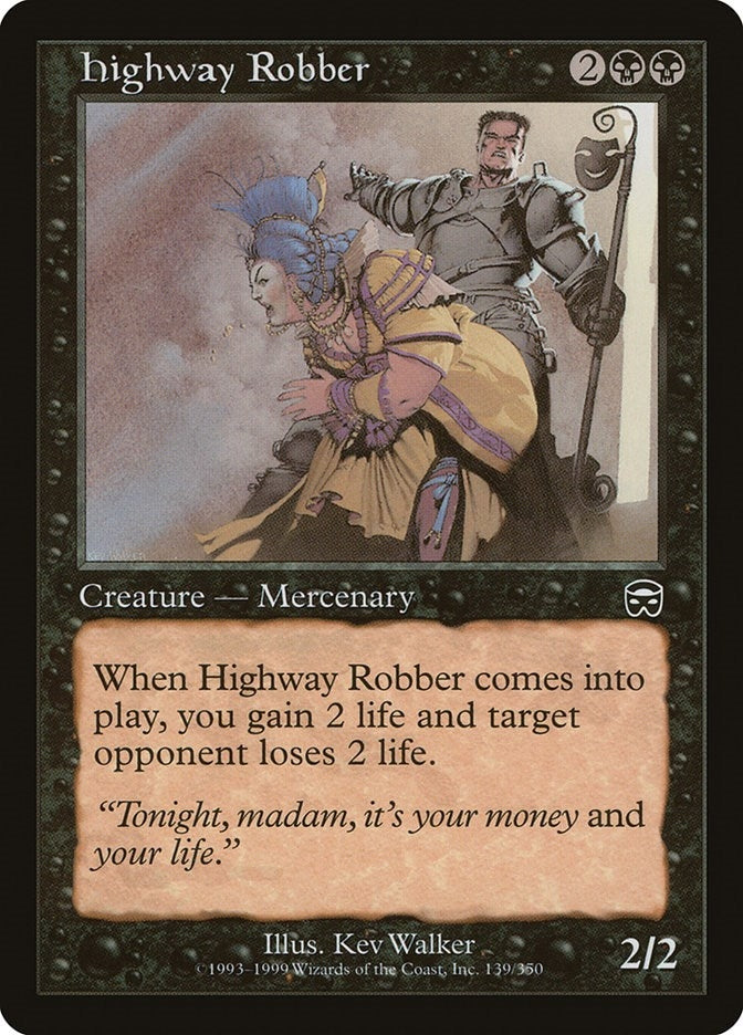 Highway Robber (139) (Mercadian Masques)