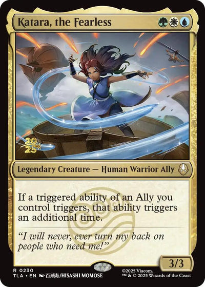 Katara, the Fearless (230) (Prerelease Cards)