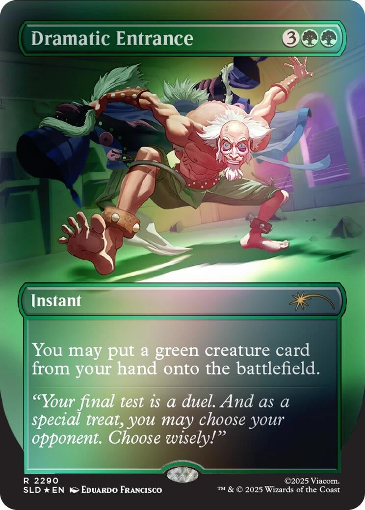 Dramatic Entrance (Rainbow Foil) (2290) (Secret Lair Drop Series)