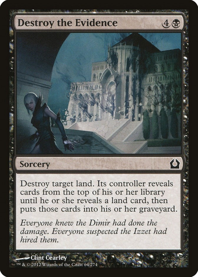 Destroy the Evidence (64) (Return to Ravnica)
