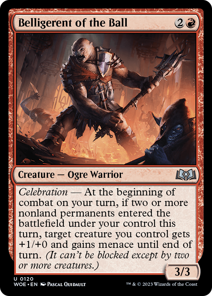 Belligerent of the Ball (120) (Wilds of Eldraine)