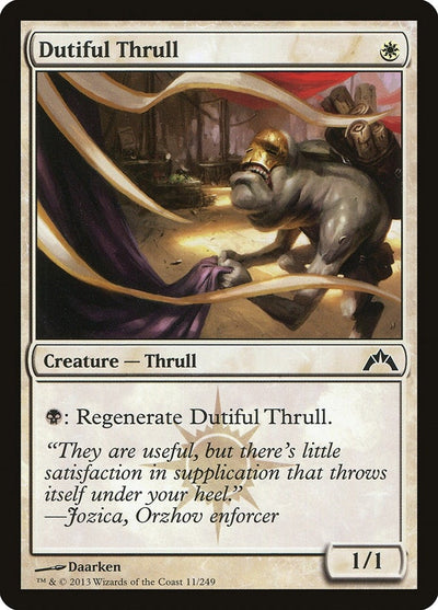 Dutiful Thrull (11) (Gatecrash)