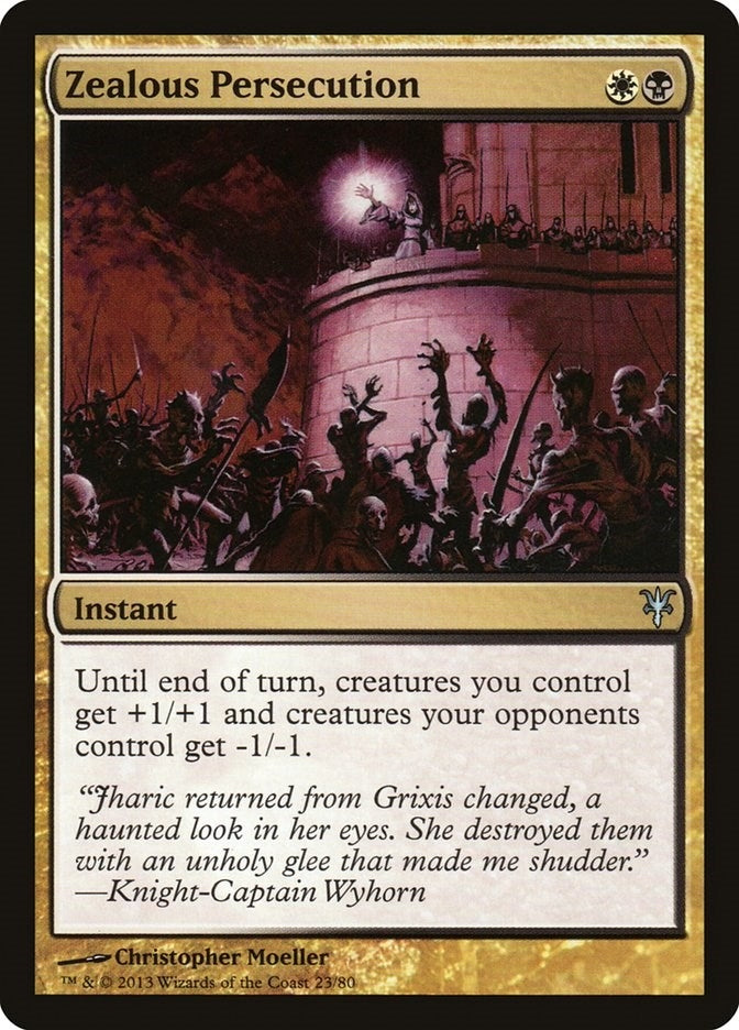 Zealous Persecution (23) (Duel Decks: Sorin vs. Tibalt)