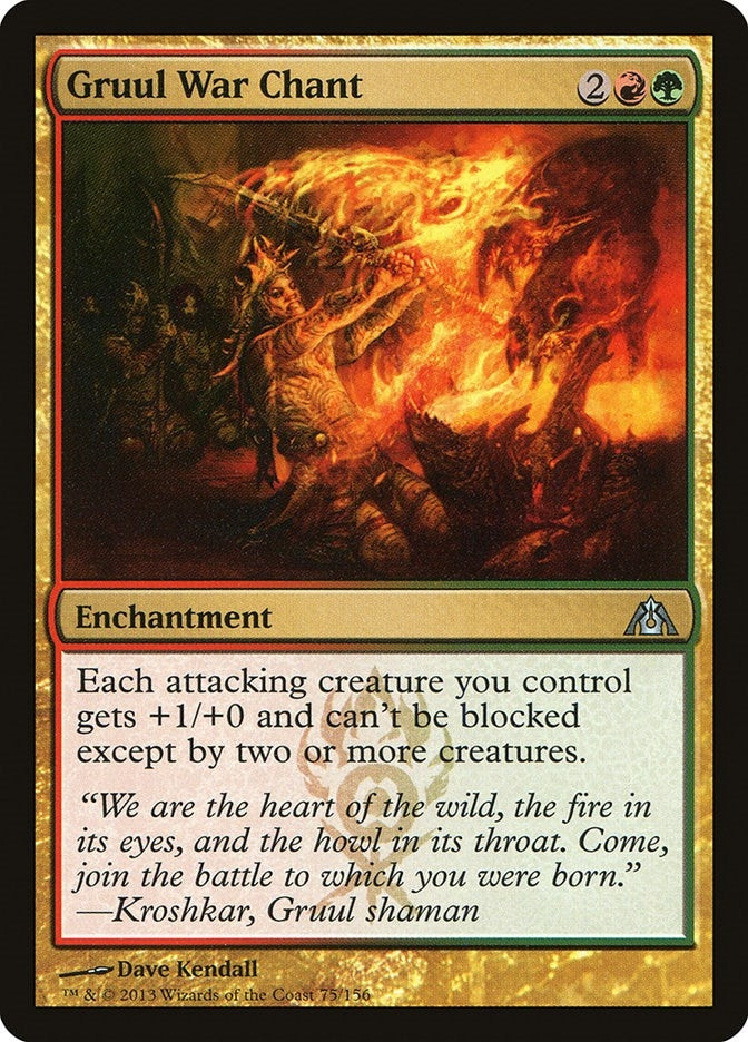 Gruul War Chant (75) (Dragon's Maze)