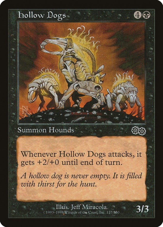 Hollow Dogs (137) (Urza's Saga)