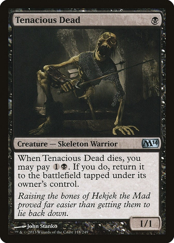 Tenacious Dead (118) (Magic 2014 (M14))