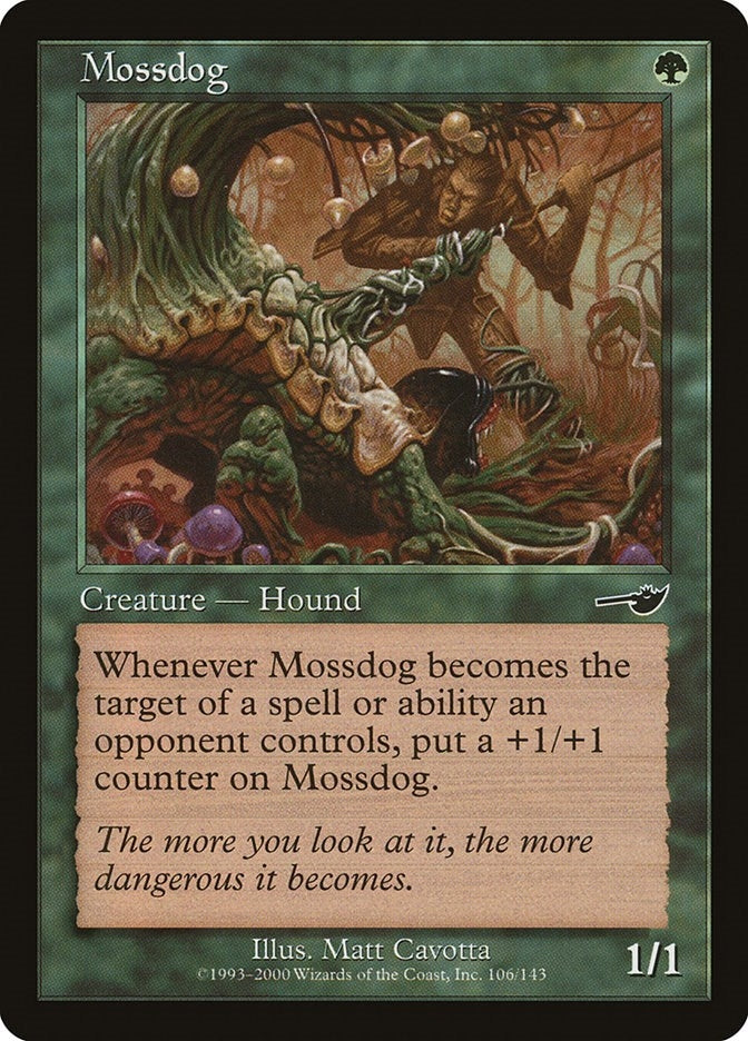 Mossdog (106) (Nemesis)