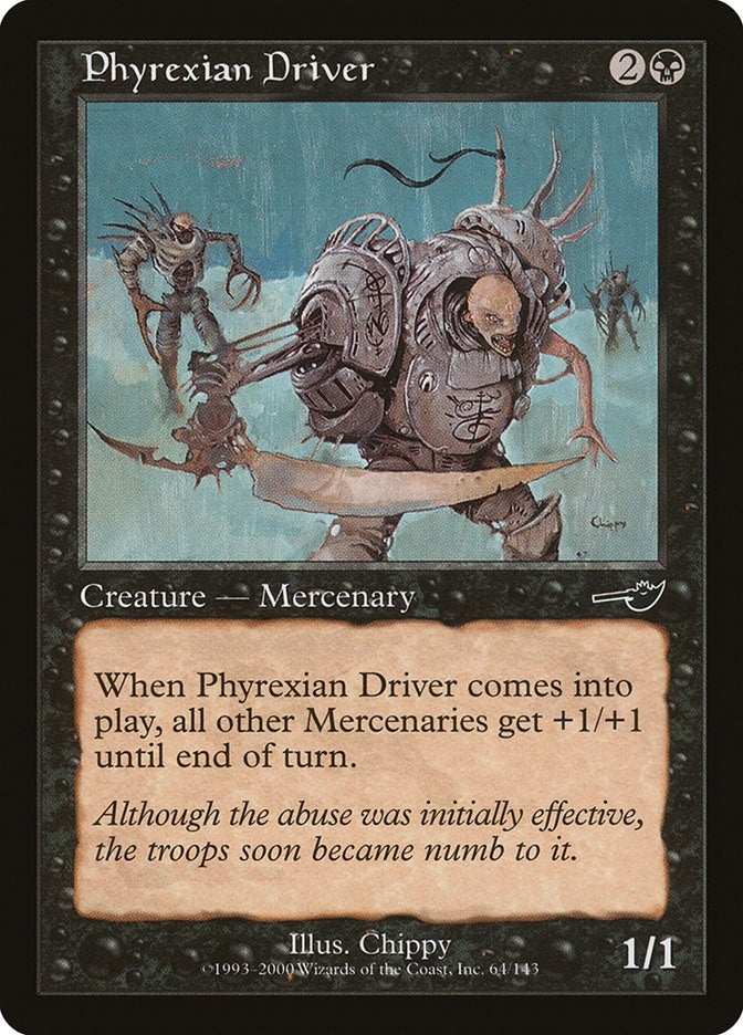 Phyrexian Driver (64) (Nemesis)