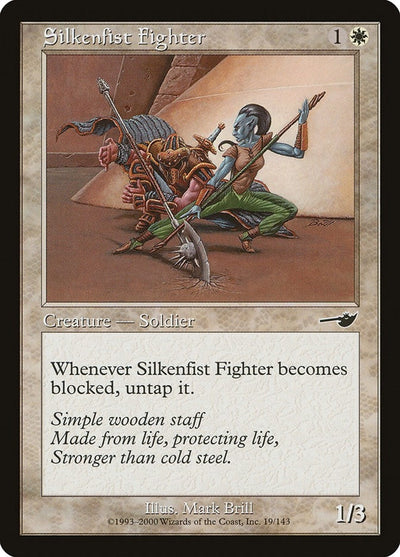 Silkenfist Fighter (19) (Nemesis)