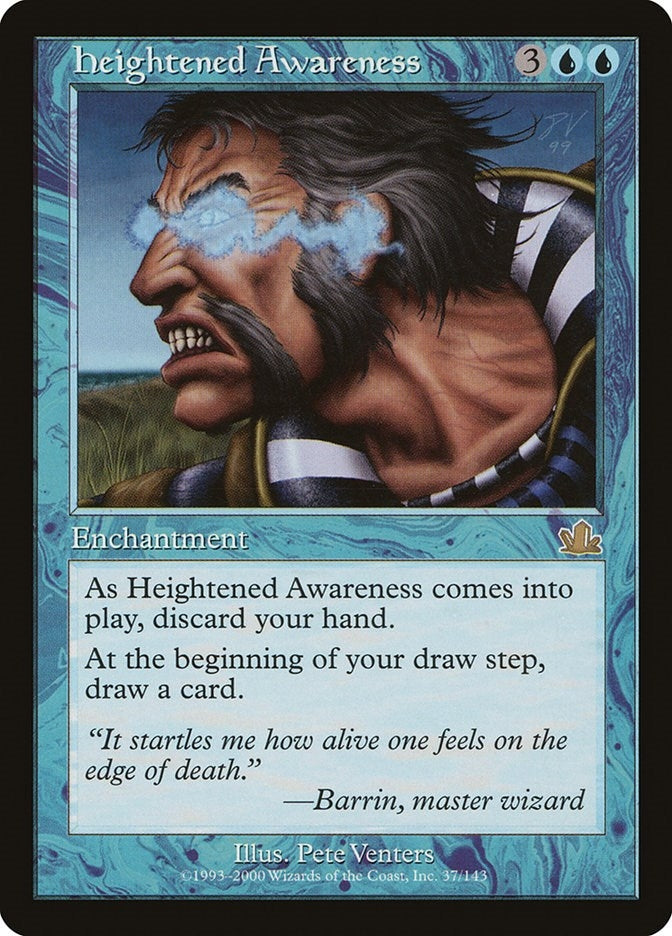 Heightened Awareness (37) (Prophecy)