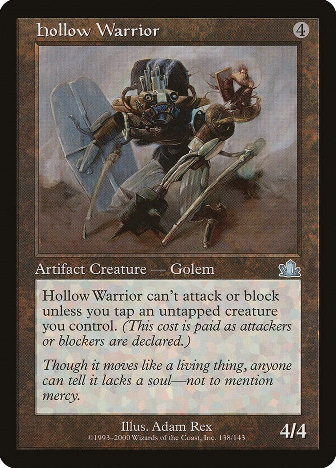 Hollow Warrior (138) (Prophecy)