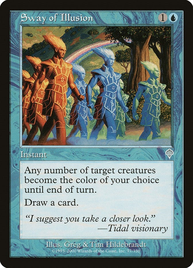 Sway of Illusion (77) (Invasion)