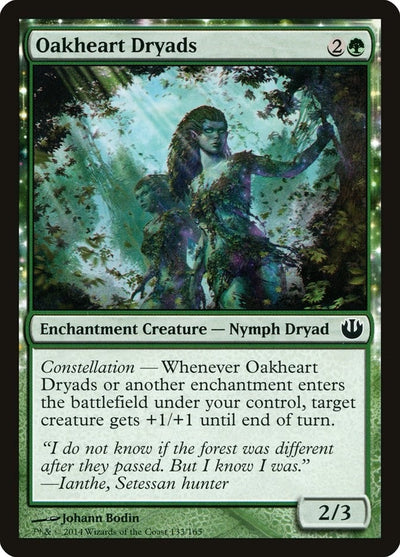 Oakheart Dryads (133) (Journey Into Nyx)