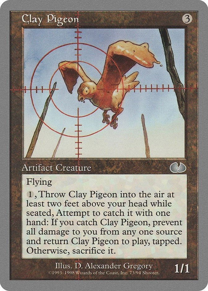 Clay Pigeon (73) (Unglued)