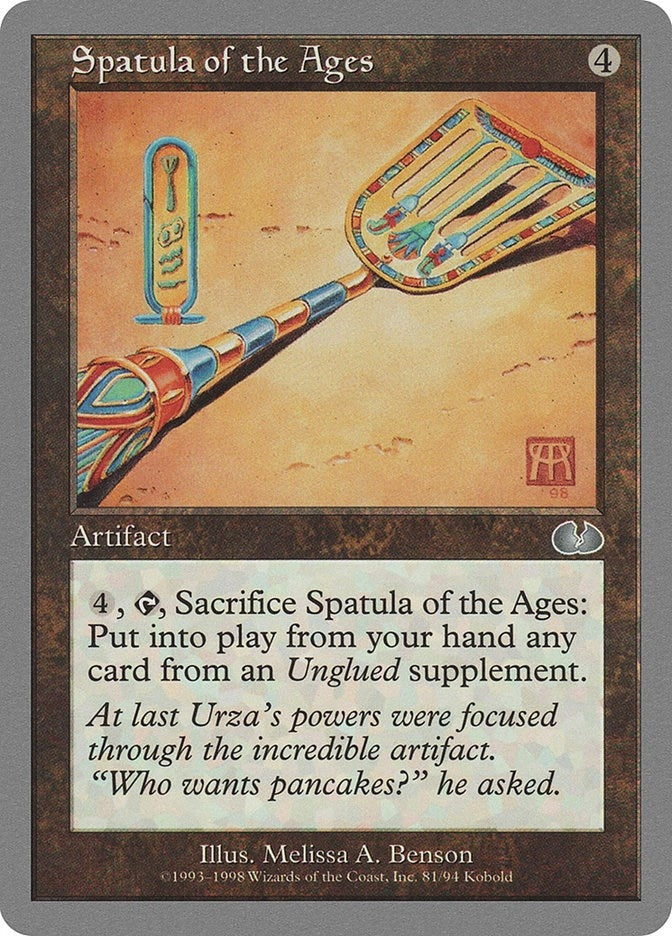Spatula of the Ages (81) (Unglued)