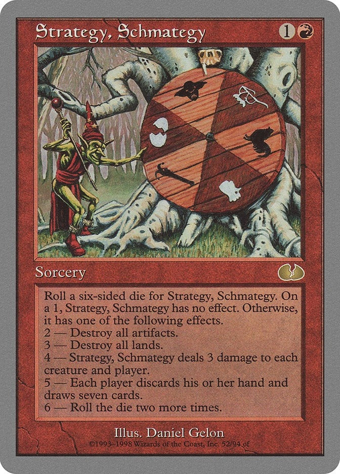 Strategy, Schmategy (52) (Unglued)