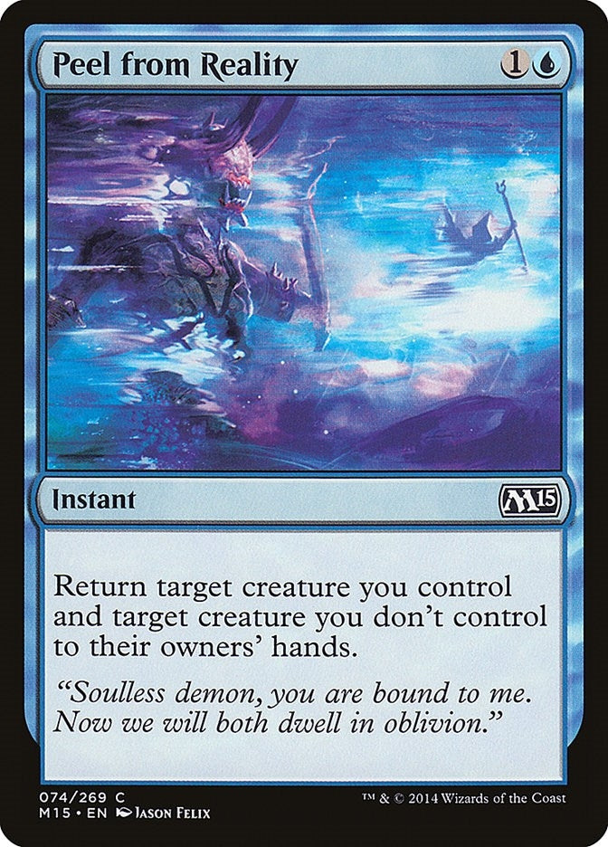 Peel from Reality (74) (Magic 2015 (M15))