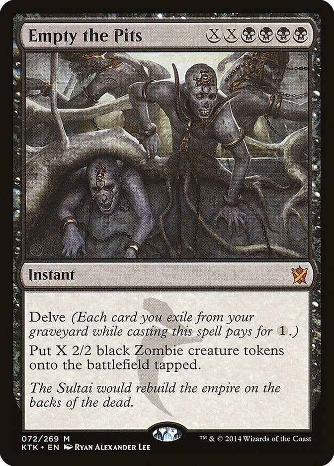 Empty the Pits (72) (Khans of Tarkir)