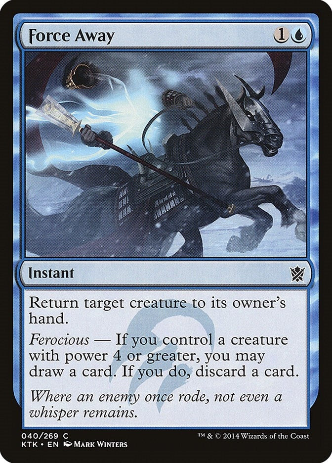 Force Away (40) (Khans of Tarkir)