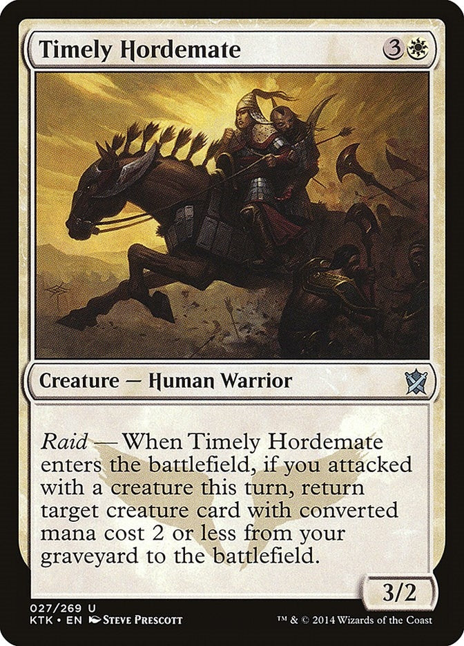 Timely Hordemate (27) (Khans of Tarkir)