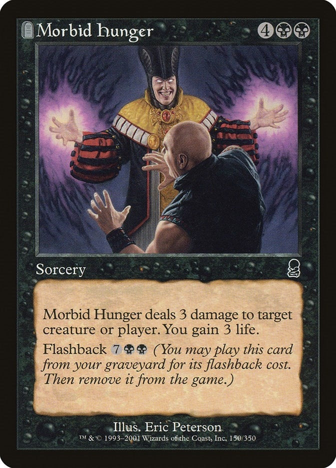 Morbid Hunger (150) (Odyssey)