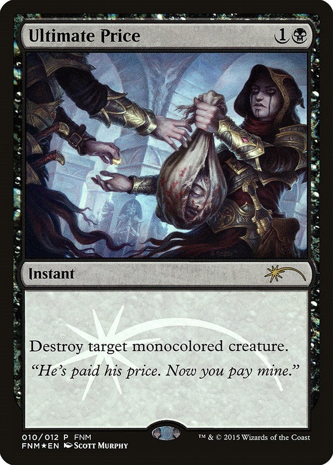 Ultimate Price (10) (FNM Promos)