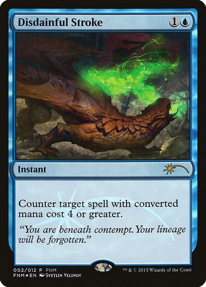 Disdainful Stroke (2) (FNM Promos)