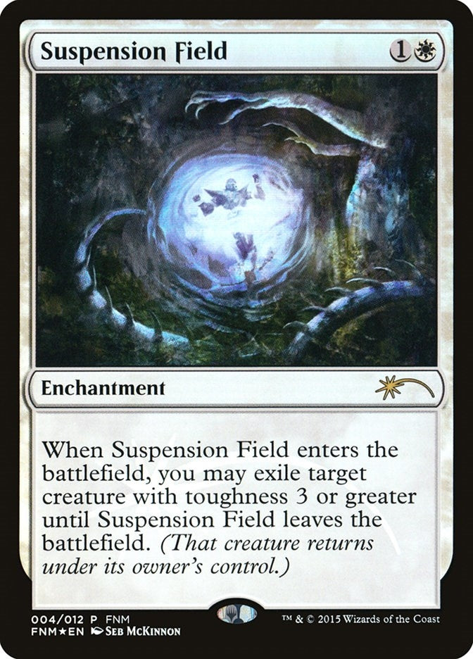 Suspension Field (4) (FNM Promos)