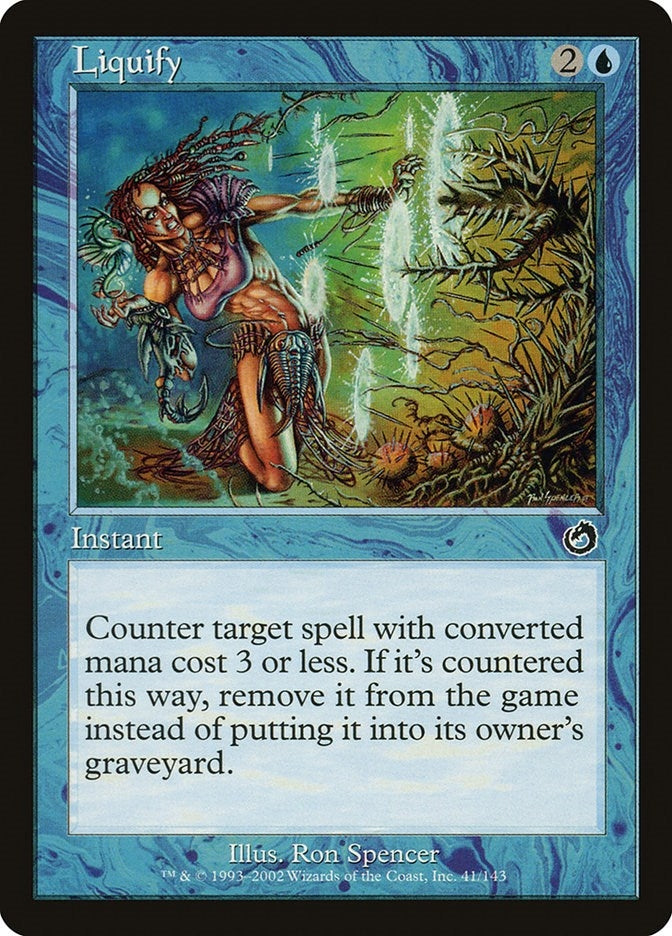 Liquify (41) (Torment)