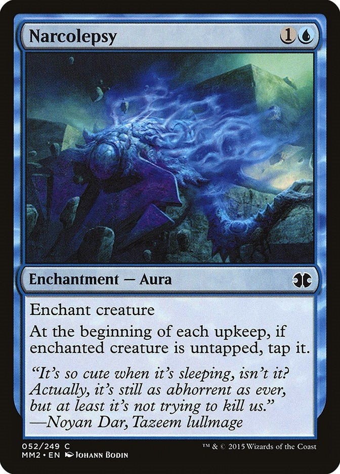Narcolepsy (52) (Modern Masters 2015)