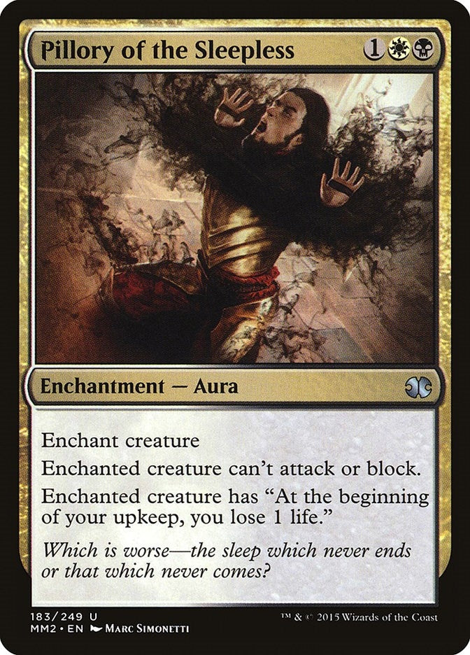 Pillory of the Sleepless (183) (Modern Masters 2015)
