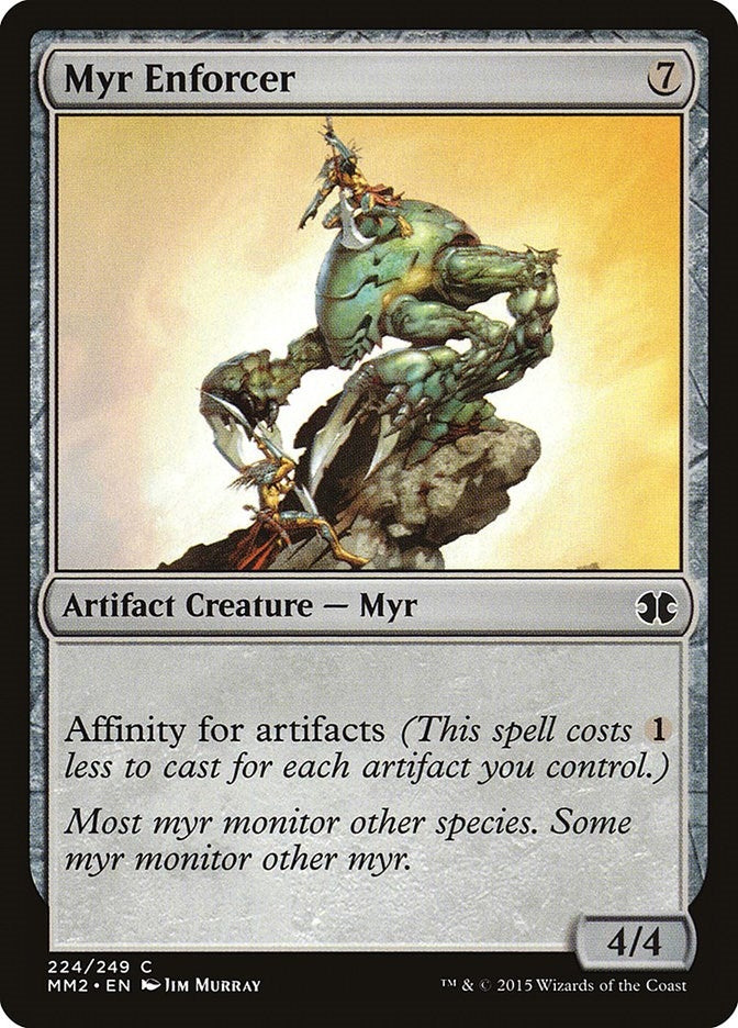 Myr Enforcer (224) (Modern Masters 2015)