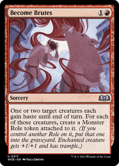 Become Brutes (317) (Wilds of Eldraine)