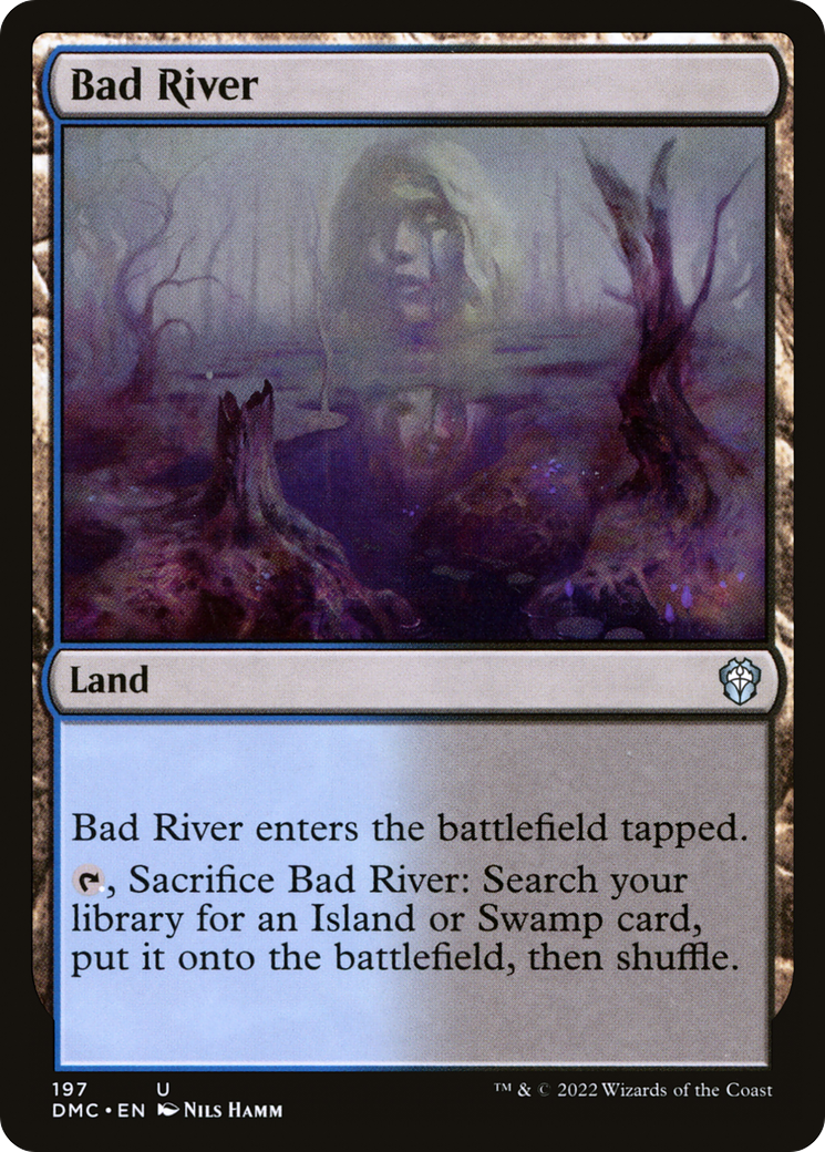 Bad River (197) (Commander: Dominaria United)