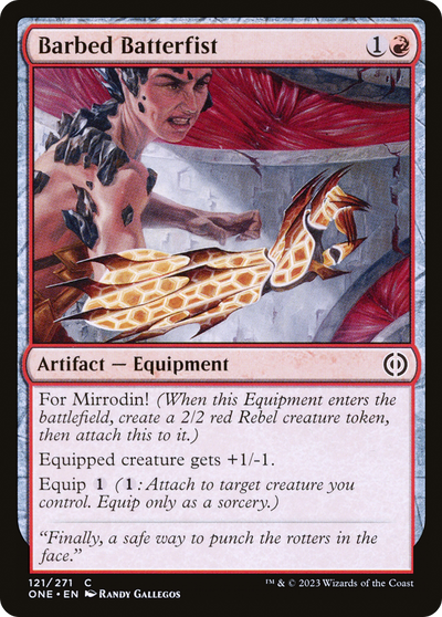 Barbed Batterfist (121) (Phyrexia: All Will Be One)