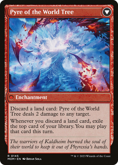 Invasion of Kaldheim // Pyre of the World Tree (MOM-145) - March of the Machine Foil